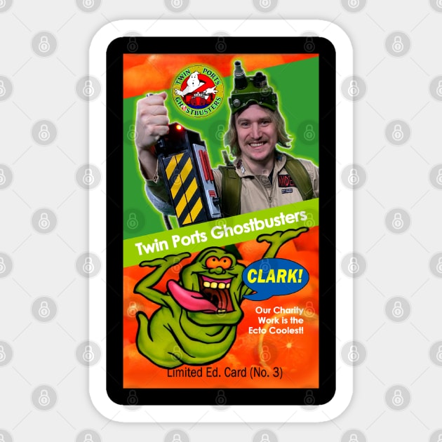 Twin Ports Ghostbusters Trading Card #3 - Clark Sticker by Twin Ports Ghostbusters